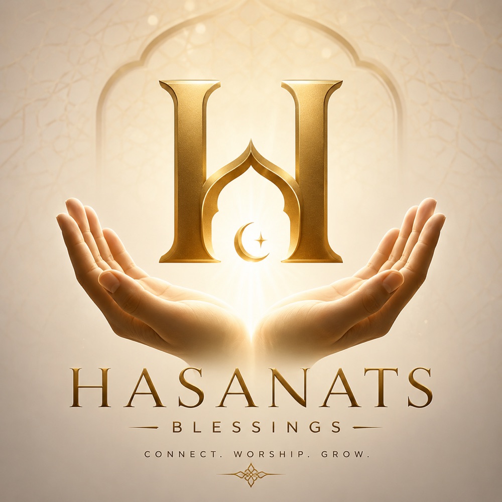 Hasanats Blessings. Connect. Worship. Grow.
